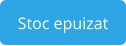 Stoc epuizat
