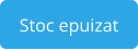 Stoc epuizat