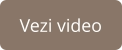 Vezi video